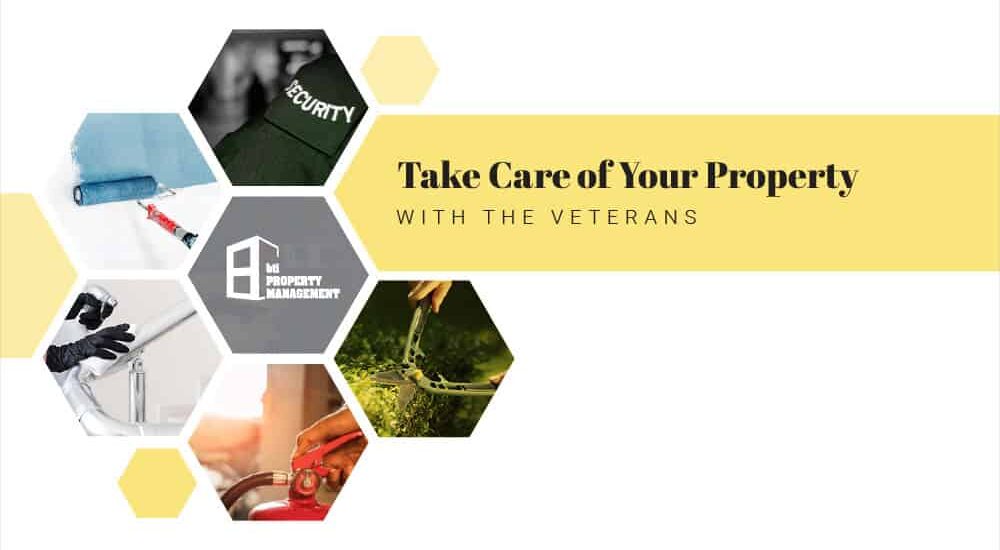 Take Care of Your Property with The Veterans