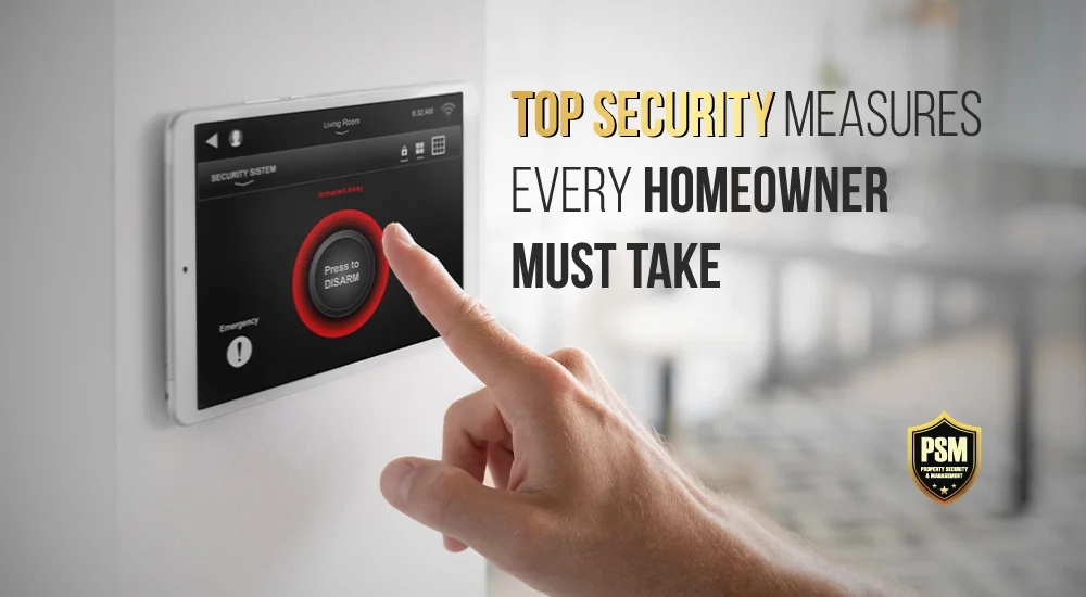 top security measures every homeowner must take