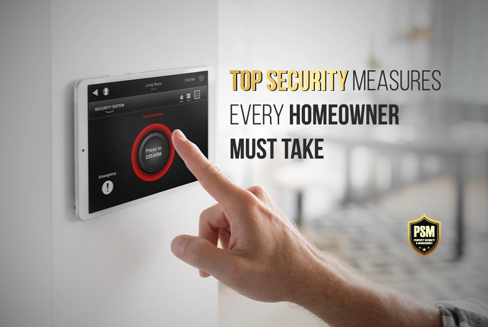 top security measures every homeowner must take